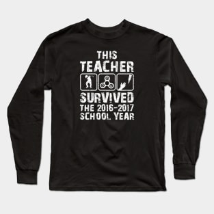 This Teacher survived the school year Long Sleeve T-Shirt